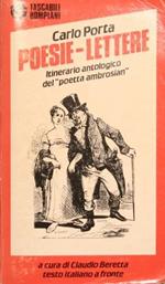 Poesie - lettere. Itinerario antologico del ''poetta ambrosian''