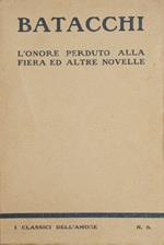 L' onore perduto alla fiera. Ed altre novelle