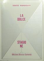 La dolce stagione