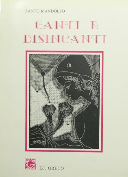 Canti e disincanti - Santo Mandolfo - copertina