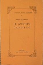 Il nostro cammino