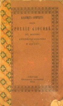 Raccolta completa delle poesie giocose. Del dottore Antonio Guadagnoli d'Arezzo - Antonio Guadagnoli - copertina