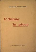 L' anima in gioco