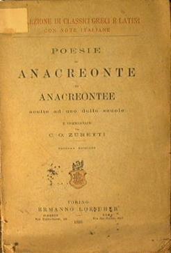 Poesie di Anancreonte e Anacrontee. scelte ad uso delle scuole - Anacreonte - copertina