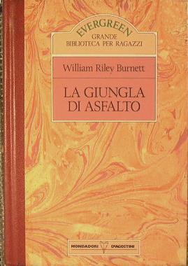 La giungla di asfalto - William R. Burnett - copertina