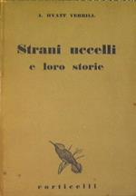 Strani uccelli e loro storie