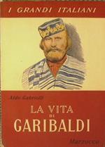 La vita di Garibaldi