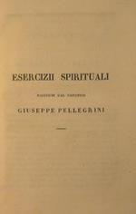 Esercizii Spirituali rccolti da canonico Giuseppe Pellegrini