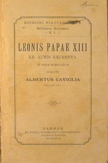 Leonis papae XIII ex actis excerpta in usum scholarum - Leone XIII - copertina