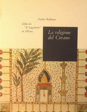 La religione del Corano - Fazlur Rahman - copertina