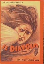 Il Diavolo. Esiste? Chi é? Che cosa fa? Come si vnce?