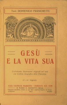 Gesù e la vita sua - Domenico Franchetti - copertina