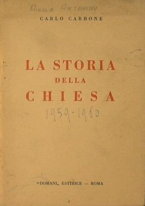 La storia della chiesa - Carlo Carone - copertina