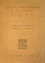 Discorsi e radiomessaggi di Sua Santità Pio XII. Primo anno di pontificato ( 2 marzo 1939. 1 marzo 1940)