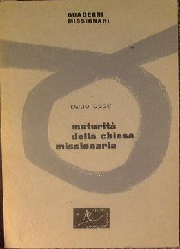 Maturità della chiesa missionaria - Emilio Oggé - copertina