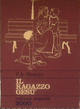 Il ragazzo Gesù - Francesco Adamo Pavarin - copertina