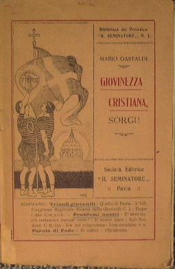 Giovinezza cristiana sorgi ! - Mario Gastaldi - copertina