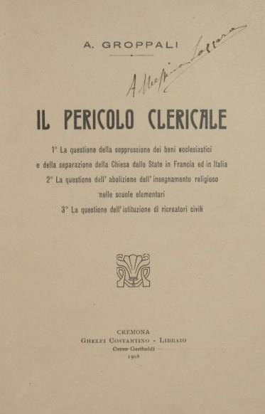 Il pericolo clericale - Alessandro Groppali - copertina