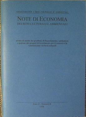 Note di Economia dei Beni Culturali e Ambientali Rivista di analisi dei problemi di finanziamento,valutazione e gestione dei progetti di investimento per il restauro e la valorizzazione dei beni culturali - copertina