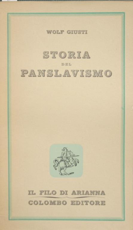 Storia del panslavismo - Wolf Giusti - copertina