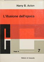 L' illusione dell'epoca. Il marxismo-leninismo come filosofia