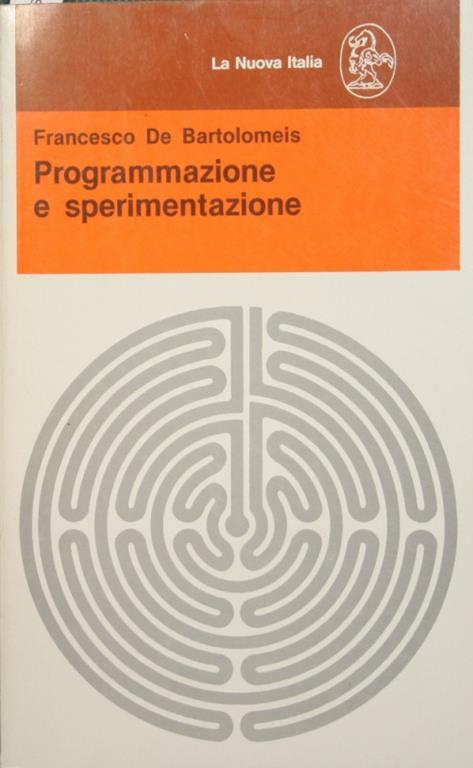 Programmazione e sperimentazione - Francesco De Bartolomeis - copertina