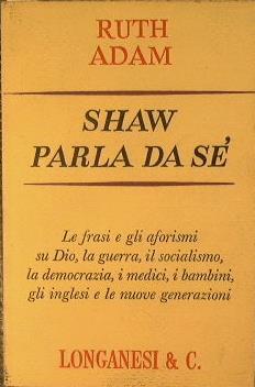 Shaw parla da sé - Ruth Adam - copertina