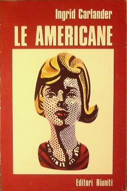 Le Americane - Ingrid Carlander - copertina