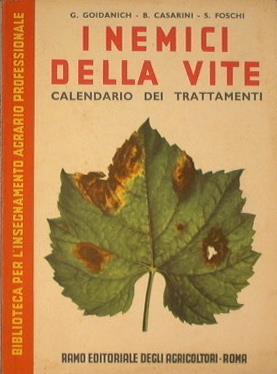 I nemici della vite. Calendario dei trattamenti - Gabriele Goidànich - copertina