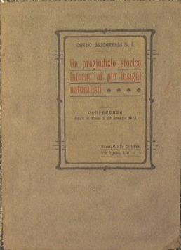 Un pregiudizio storico intorno ai più insigni naturalisti. Conferenza tenuta in Roma il 23 Gennaio 1904 - Carlo Bricarelli - copertina