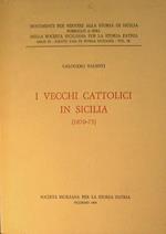 I vecchi cattolici in Sicilia (1870-1875)