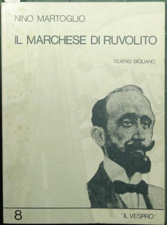 Il marchese di Ruvolito - Nino Martoglio - copertina