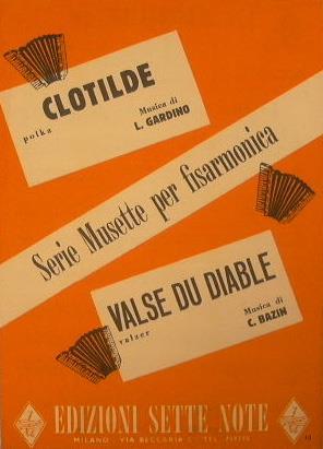 Clotilde ( polka ) - Valse du diable ( valzer ). Serie musette per fisarmonica - L. Gardino - copertina