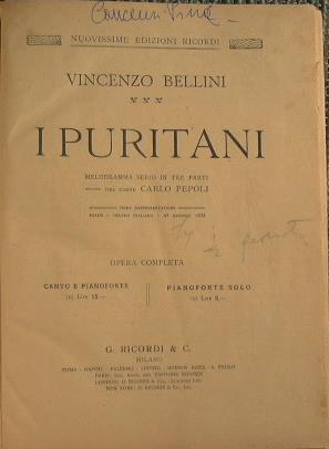 I Puritani. Melodramma serio in tre parti di Carlo Pepoli - Vincenzo Bellini - copertina