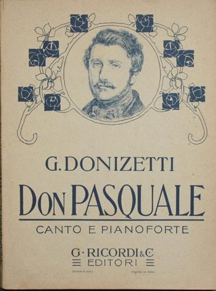 Don Pasquale. Dramma buffo in tre atti - Gaetano Donizetti - copertina