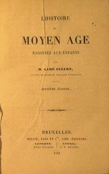 L' Histoire du Moyen Age - Lamé M. Fleury - copertina