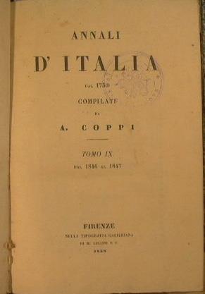 Annali D'Italia- Tomo IX dal 1846 al 1847 - Antonio Coppi - copertina