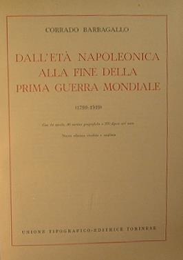 Dall'età Napoleonica alla fine della prima guerra mondiale ( 1799. 1919 ) - Corrado Barbagallo - copertina