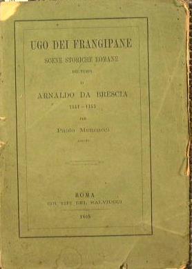 Ugo dei Frangipane - Scene storiche romane dei tempi di Arnaldo da Brescia 1141 - 1145 - Paolo Mencacci - copertina