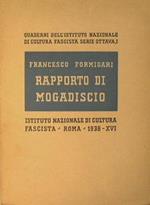 Rapporto di Mogadiscio. Quaderni dell'Istituto Nazionale di Cultura Fascista. Serie Ottava, I