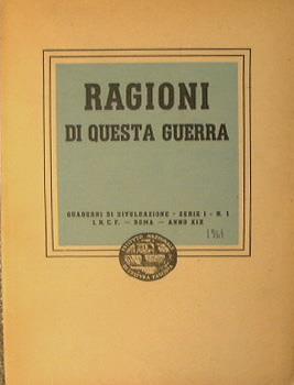 Ragioni di questa guerra. Quaderni di divulgazione - Serie 1 - n.1 - copertina