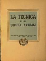 La tecnica della guerra atuale. Quaderni di divulgazione - Serie 1 - n.3