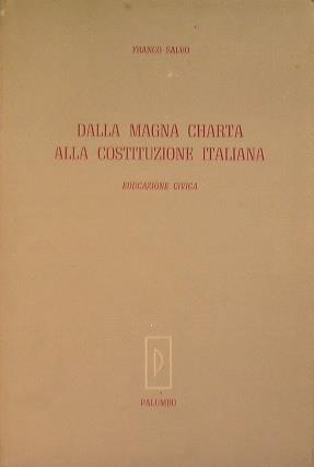 Dalla magna Charta alla Costituzione italiana - Franco Salvo - copertina