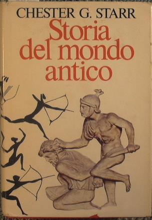 Storia del mondo antico - G. Starr Chester - copertina