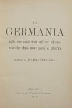 La Germania nelle sue condizioni militari ed economiche dopo nove mesi di guerra. Lettere di Mario Mariani