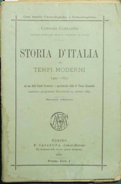 Storia d'Italia dei tempi moderni. 1495-1870 - Corrado Corradino - copertina