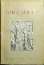 Marco Aurelio. E la fine del mondo antico