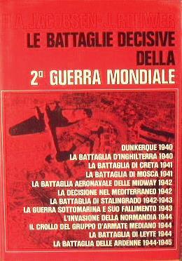 Battaglie decisive della seconda guerra mondiale - Hans Jacobsen - copertina