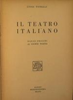 Il teatro italiano dalle origini ai giorni nostri