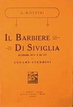 Il Barbiere di Siviglia. Melodramma buffo in due atti di Cesare Sterbini